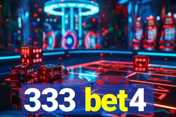 333 bet4