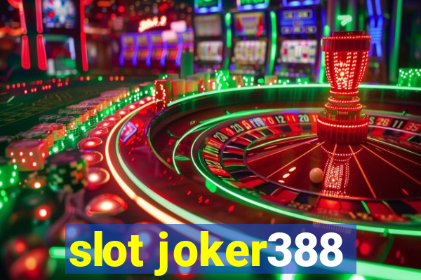 slot joker388