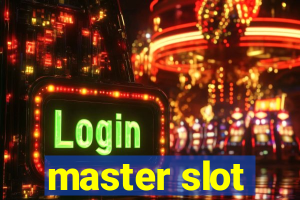 master slot