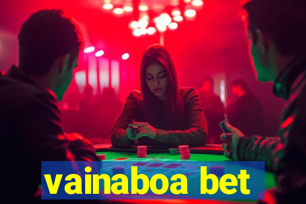 vainaboa bet