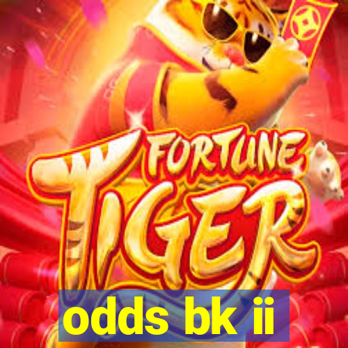 odds bk ii