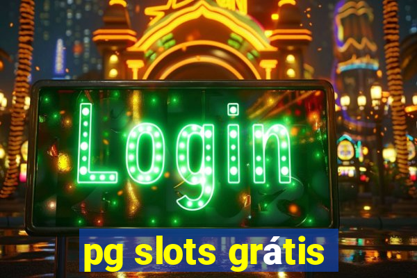 pg slots grátis