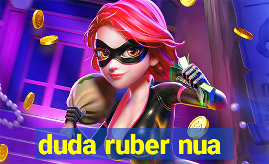 duda ruber nua