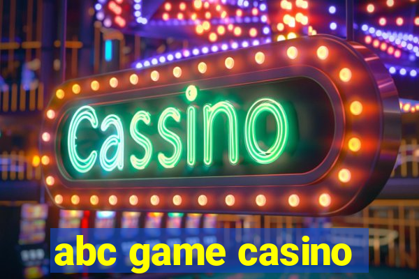 abc game casino