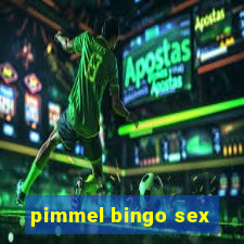 pimmel bingo sex