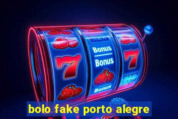 bolo fake porto alegre