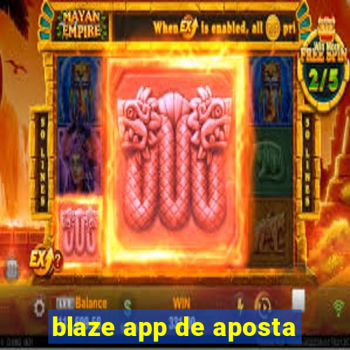 blaze app de aposta