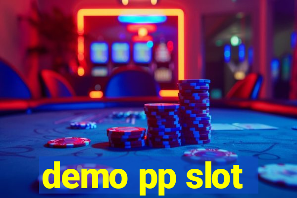 demo pp slot