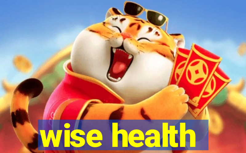 wise health