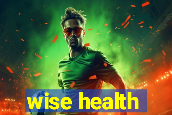 wise health