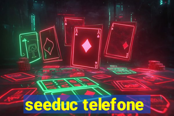 seeduc telefone