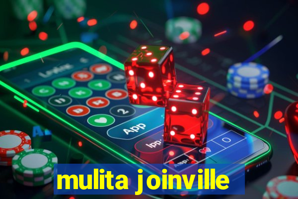 mulita joinville