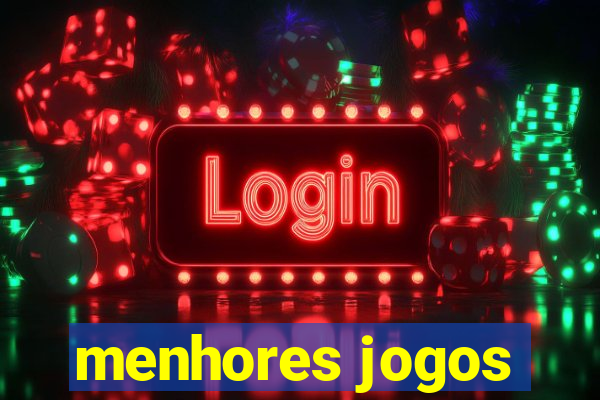 menhores jogos