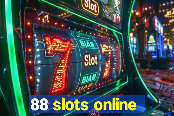 88 slots online