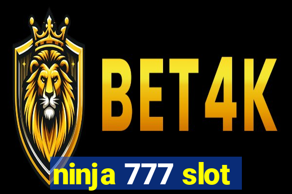 ninja 777 slot