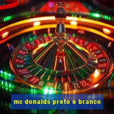 mc donalds preto e branco