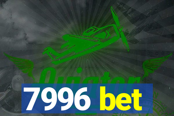 7996 bet