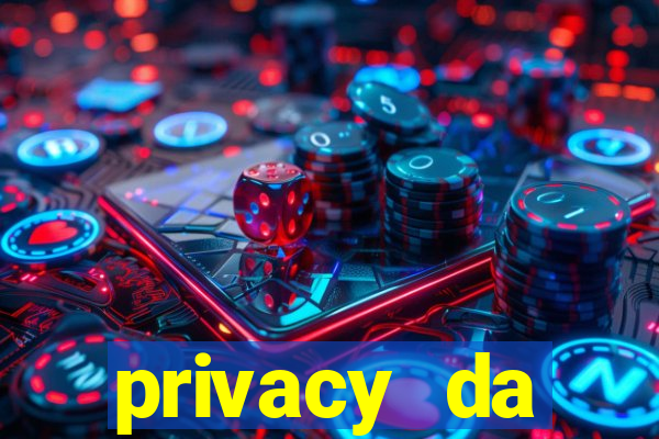 privacy da pipokinha vazado