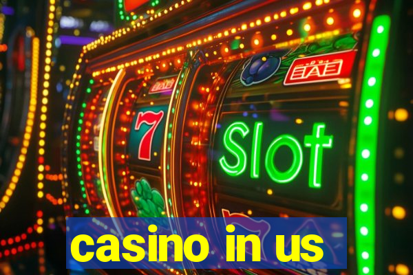 casino in us