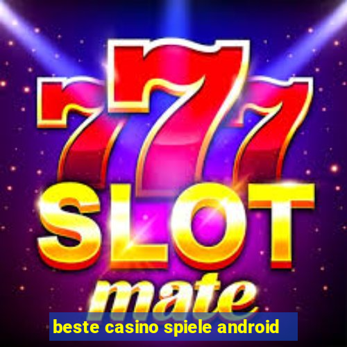 beste casino spiele android