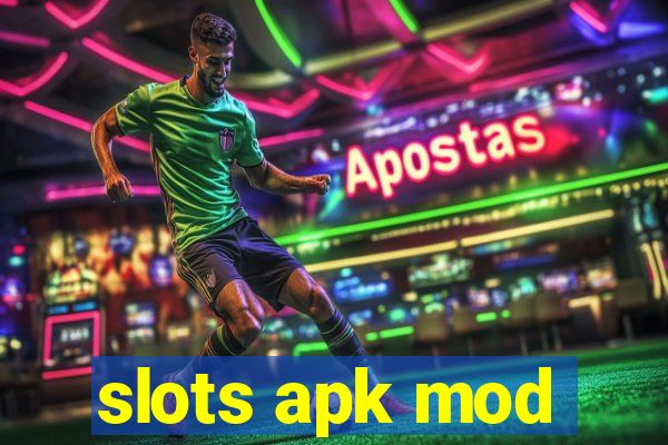 slots apk mod