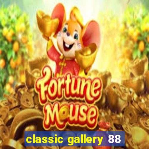 classic gallery 88