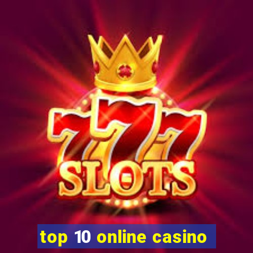 top 10 online casino