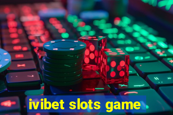 ivibet slots game