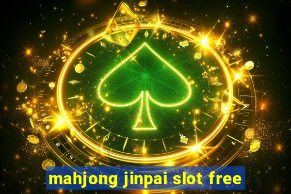 mahjong jinpai slot free