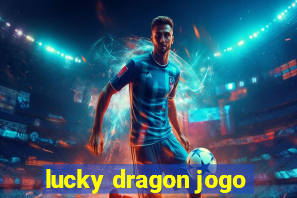 lucky dragon jogo