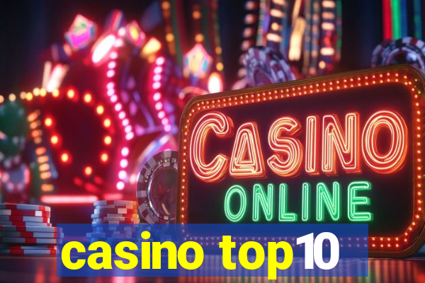 casino top10