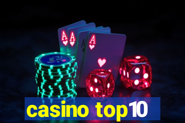 casino top10