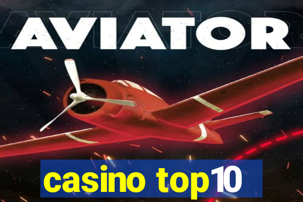 casino top10