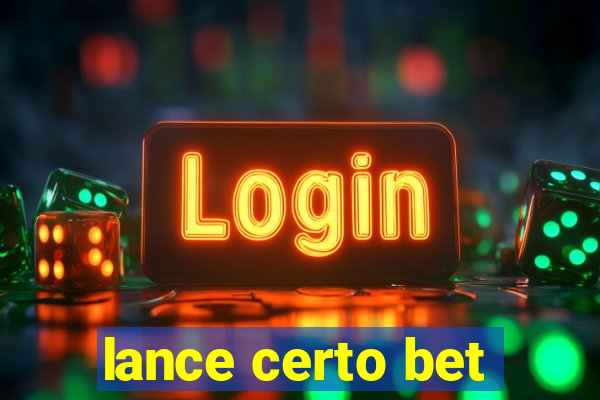 lance certo bet