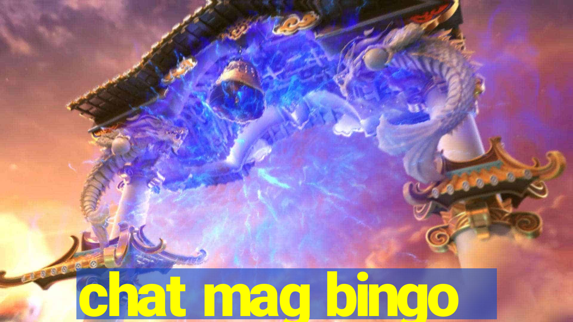 chat mag bingo