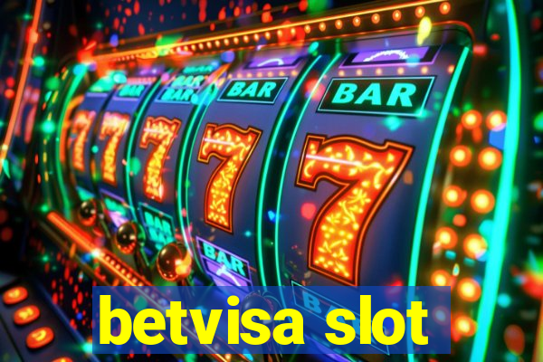 betvisa slot