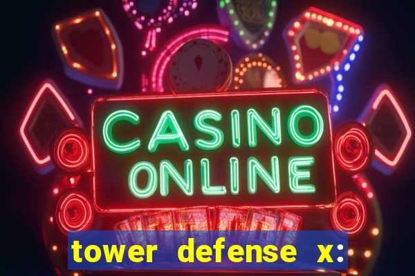 tower defense x: beta codes