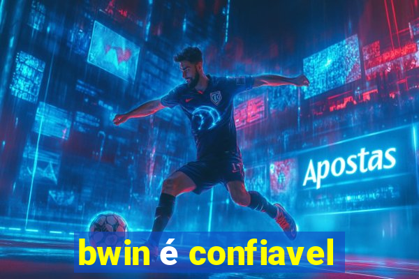 bwin é confiavel