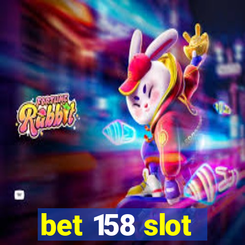 bet 158 slot