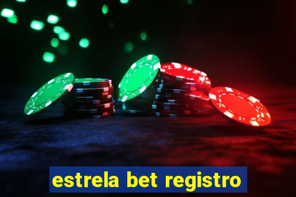 estrela bet registro