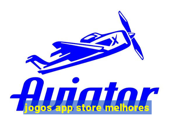 jogos app store melhores