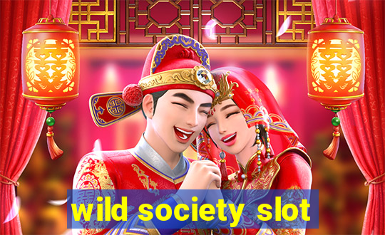 wild society slot