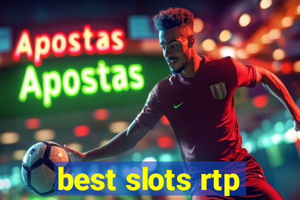 best slots rtp