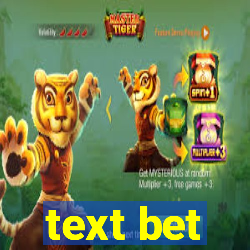 text bet