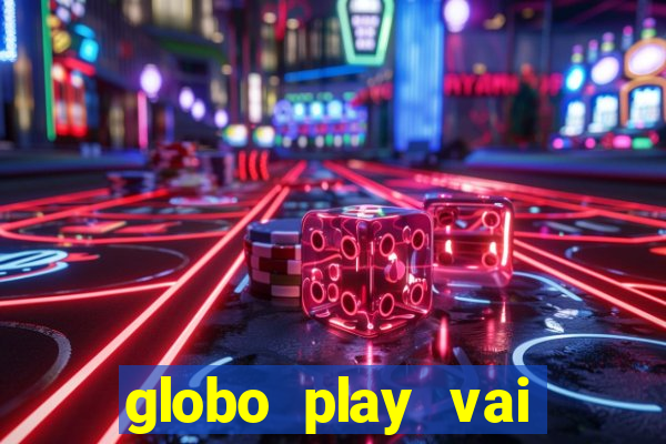 globo play vai passar o jogo do flamengo