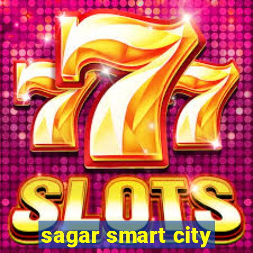 sagar smart city