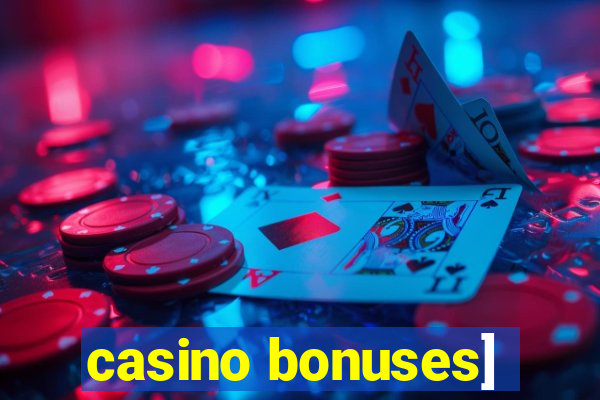 casino bonuses]