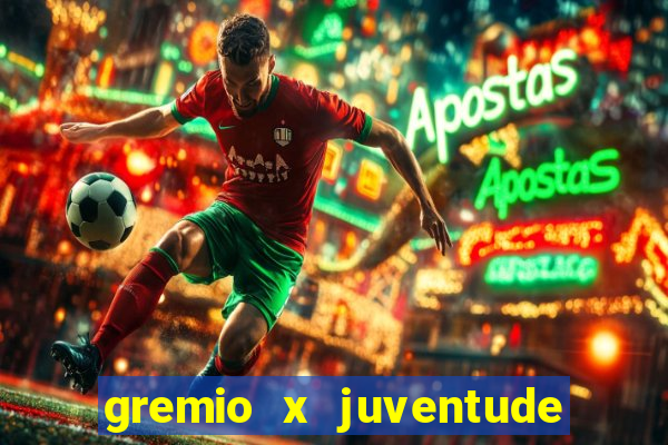 gremio x juventude futebol play hd