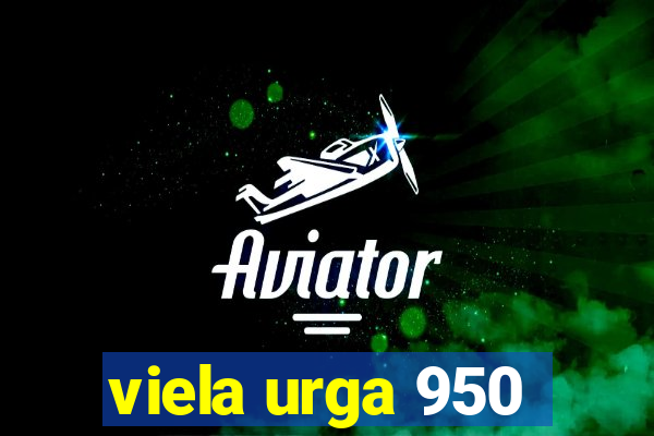 viela urga 950