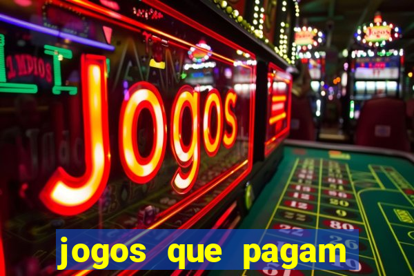 jogos que pagam pra jogar